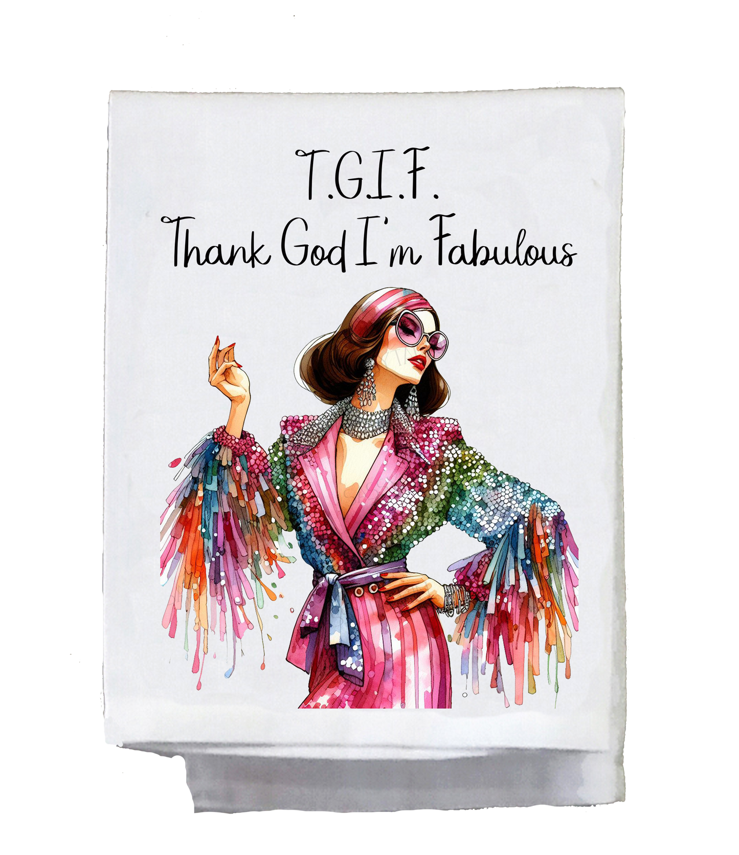Sassy Diva, TGIF Thank God I'm Fabulous