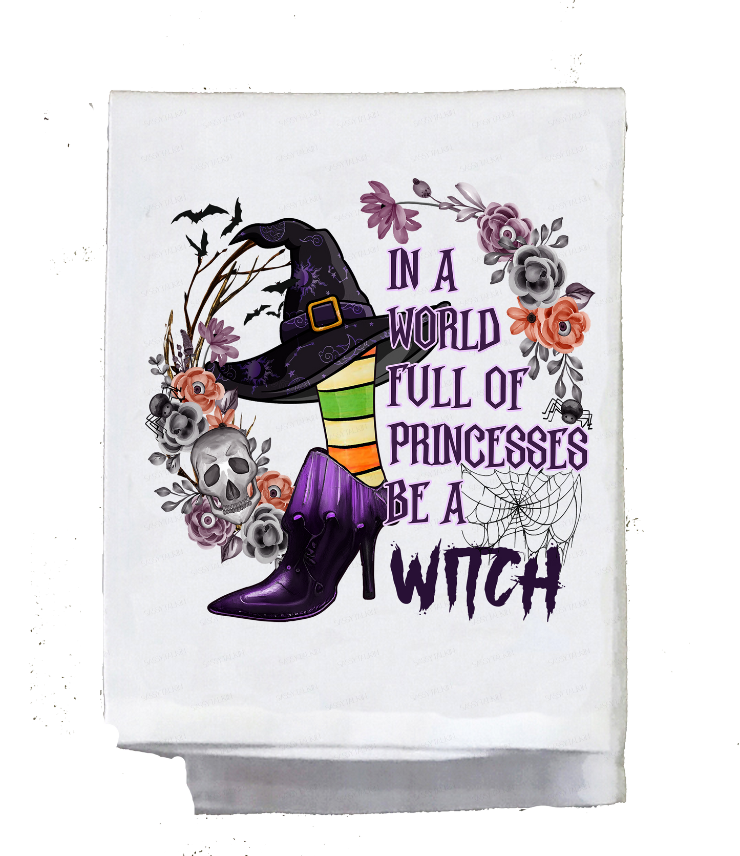 Dish Towel, Halloween, In a world of princesses be a witch