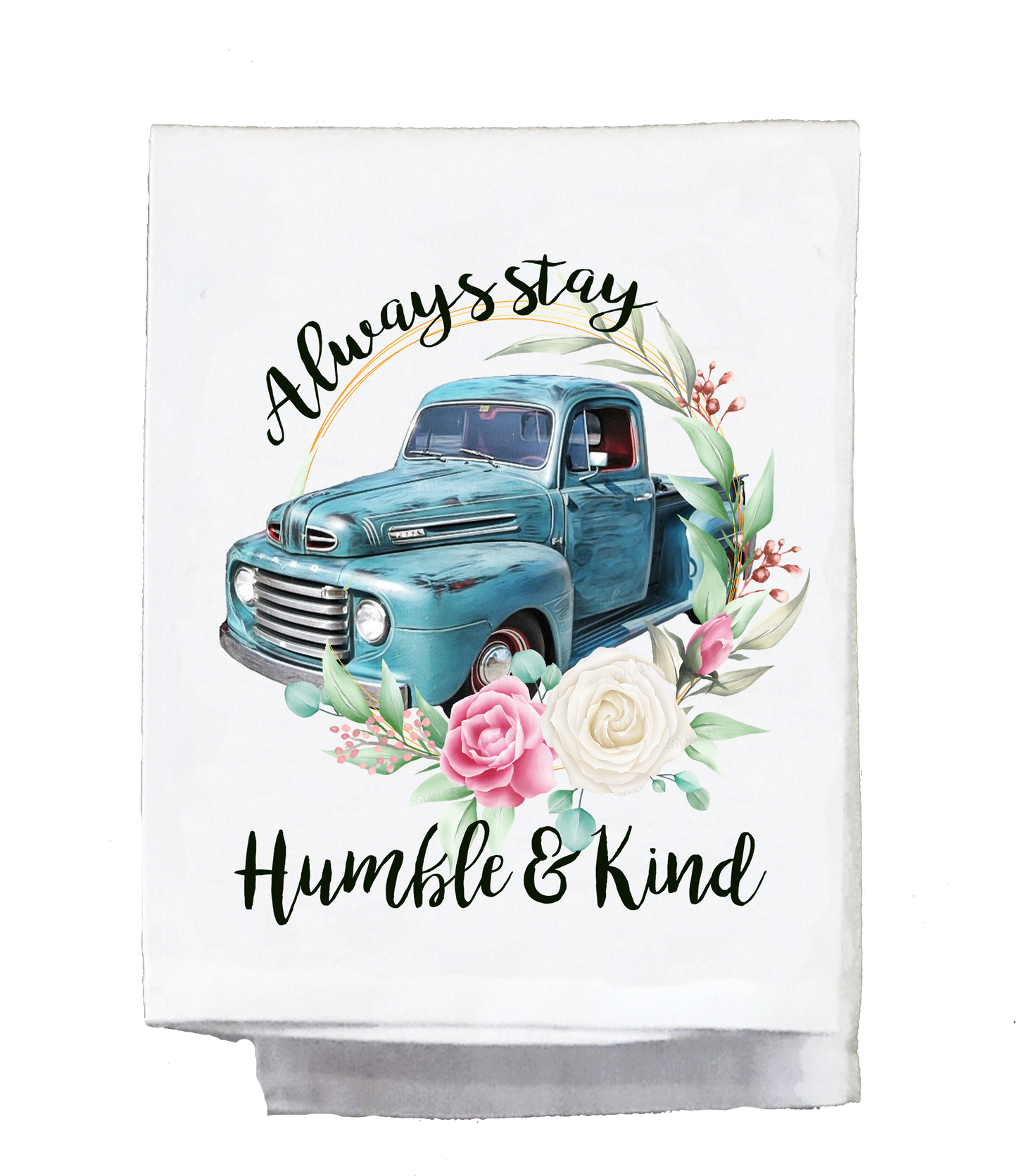 Dish, Towel, Always stay humble and kind