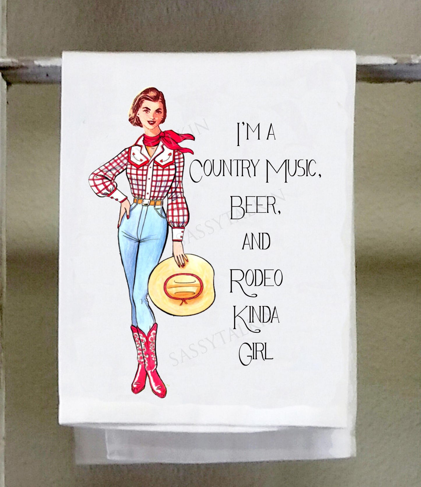 Sassy Girl, I'm a country music, beer and rodeo kinda girl