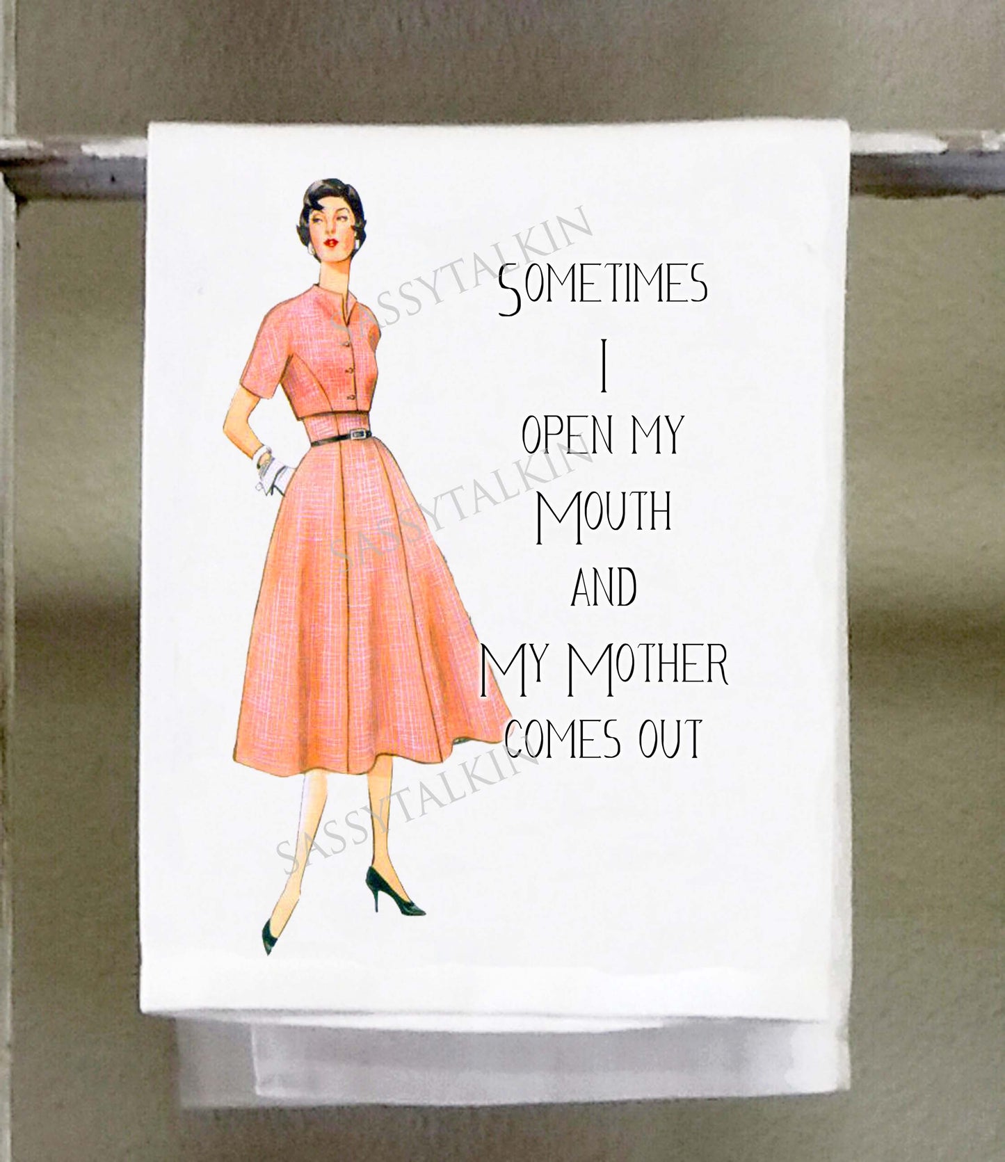 Sassy Girl, Sometimes I open my mouth and my mother comes out