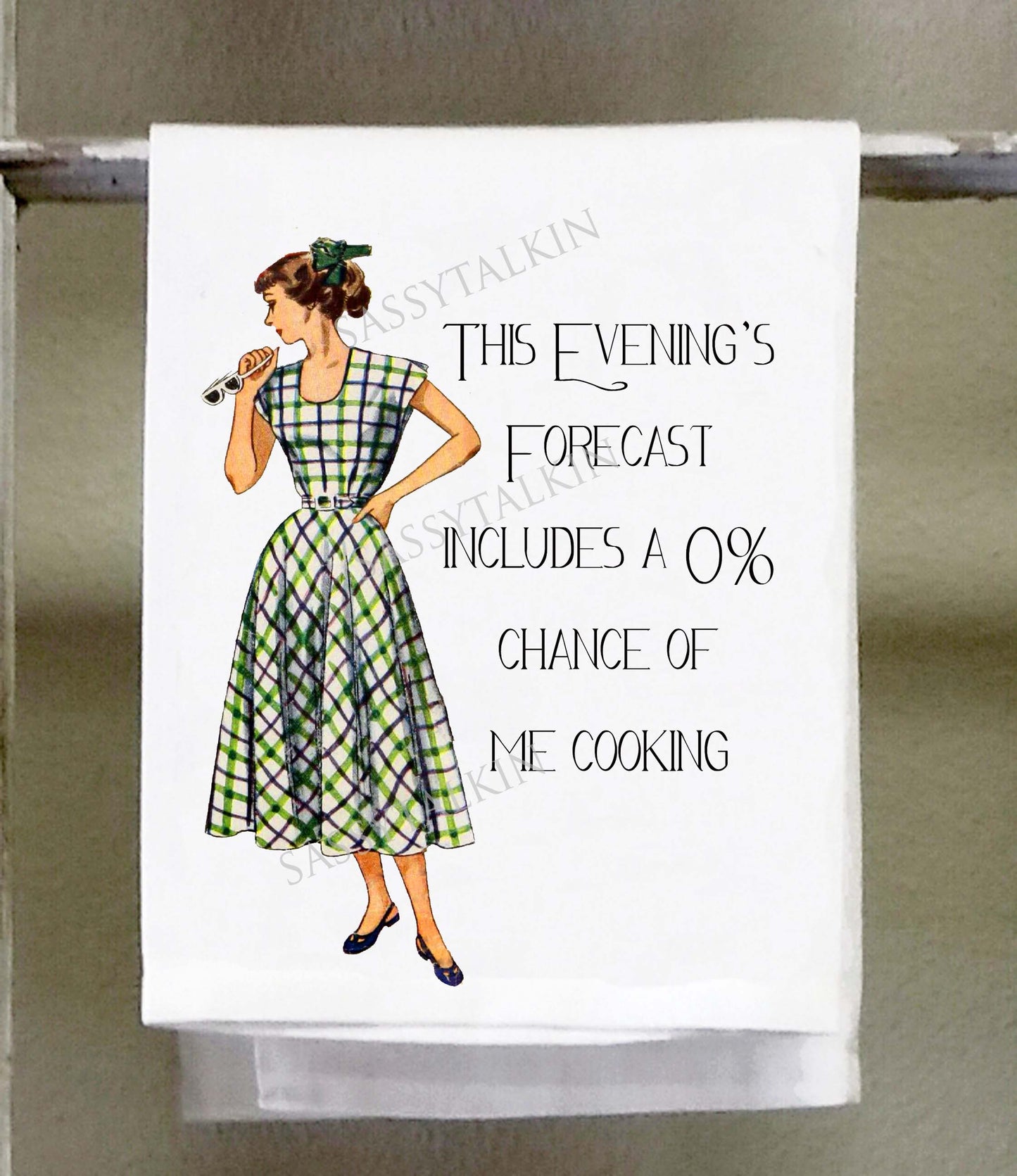 Sassy Girl, This evenings forecast 0% chance of me cooking