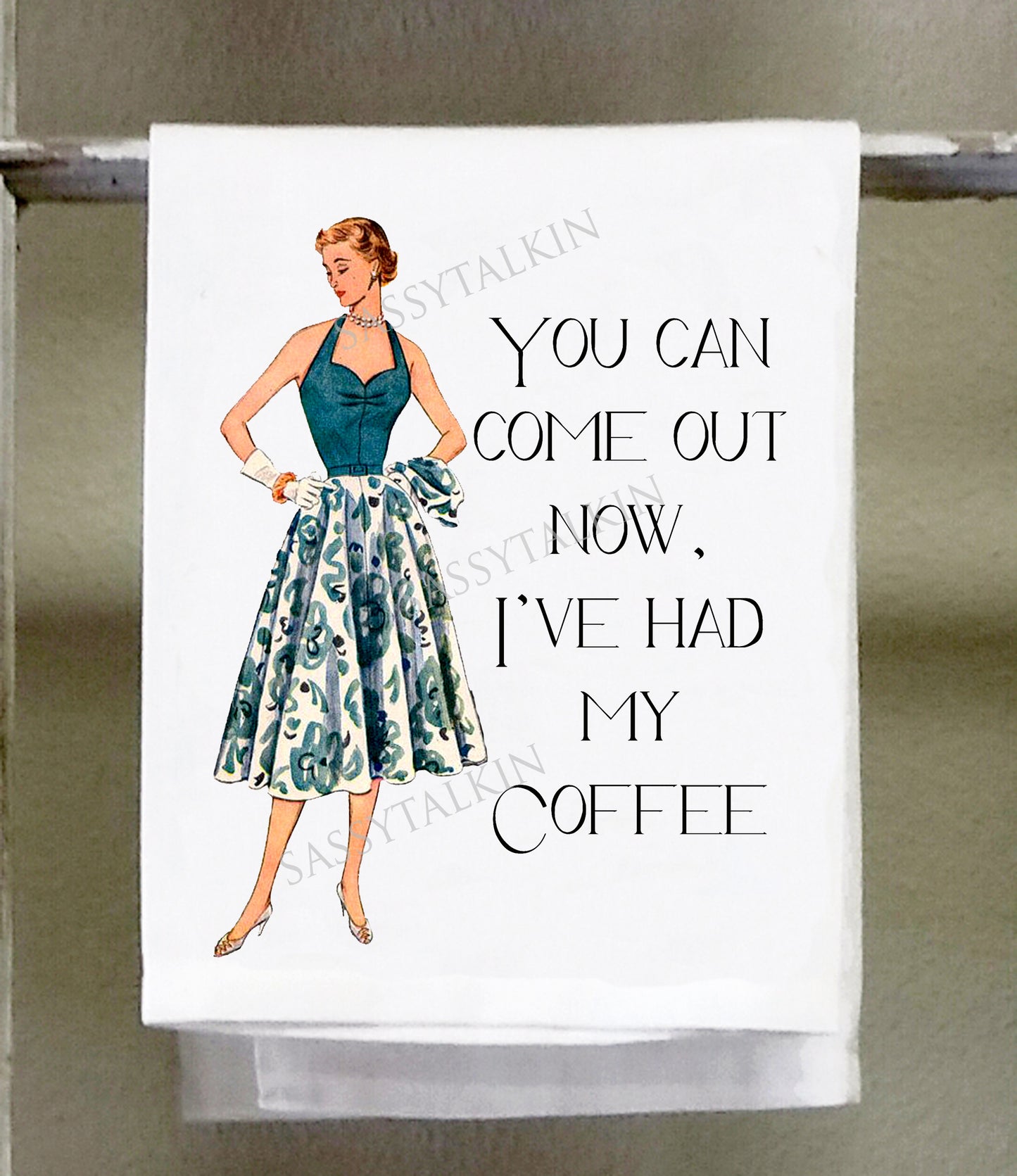 Sassy Girl, You can come out now I've had my coffee