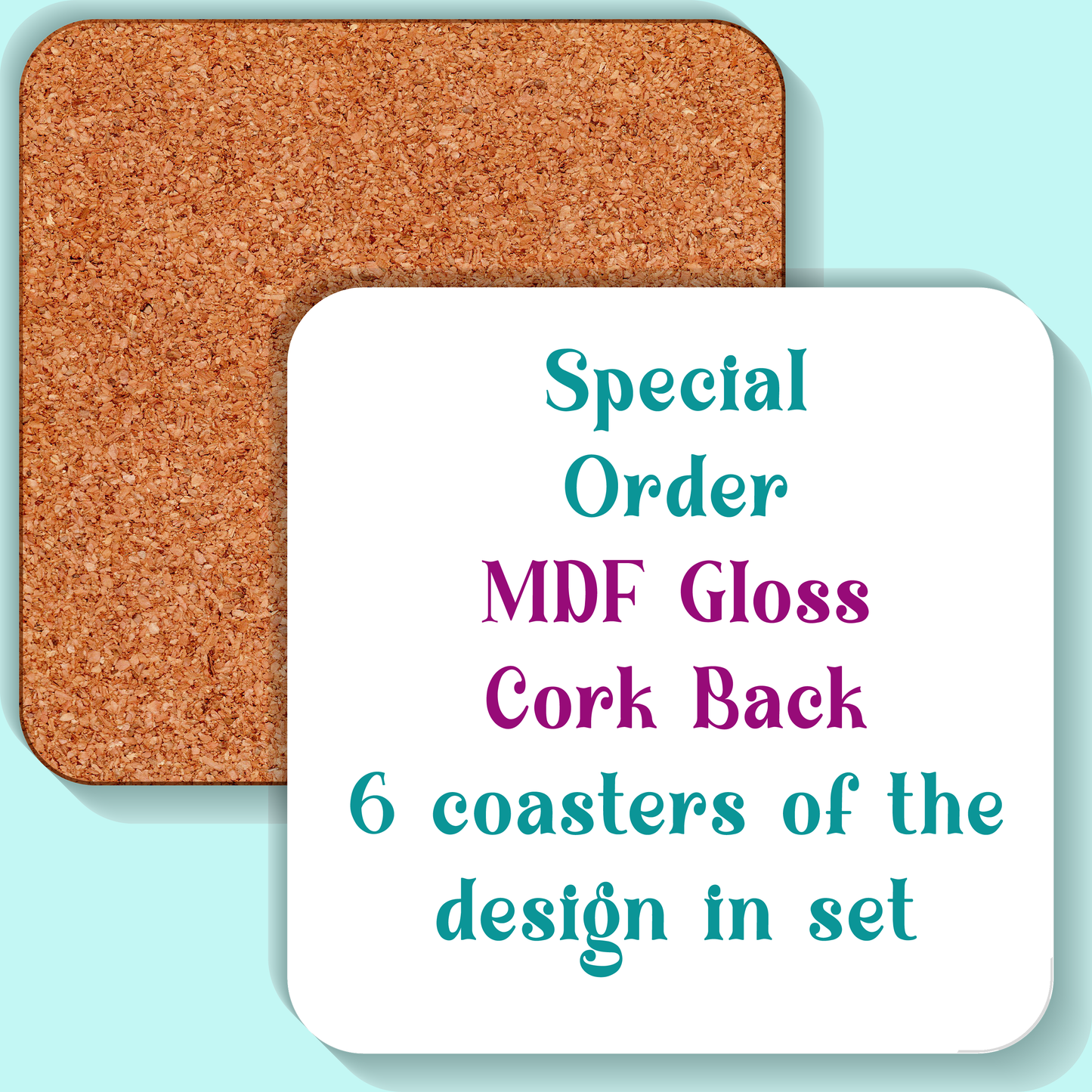 MDF, Glossy Coaster, Special Order