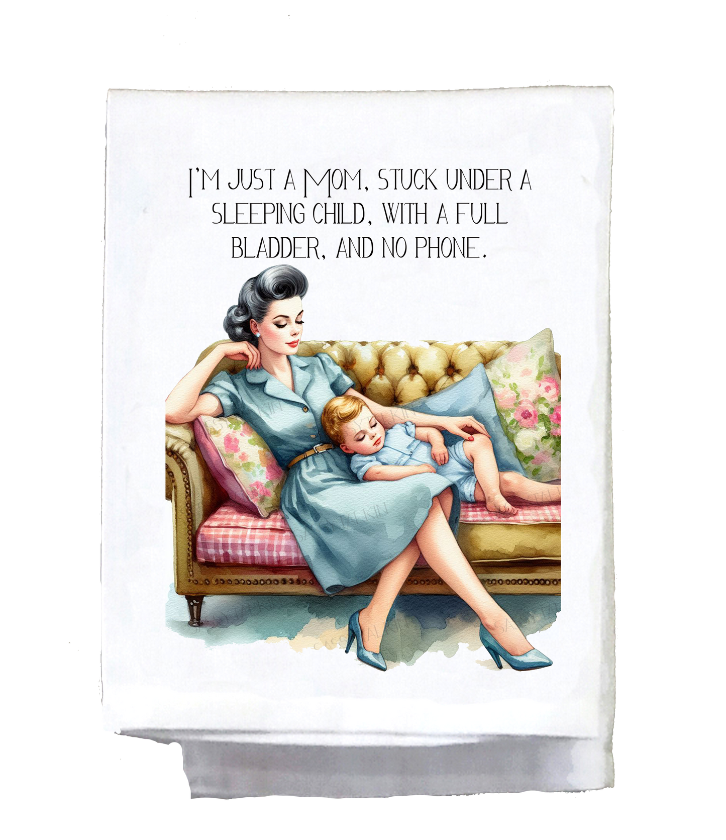 Sassy Girl, I'm just a mom stuck under a sleeping child