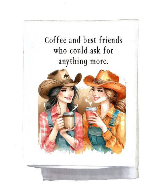 Sassy Country Girl, Dish towel, Coffee and best friends