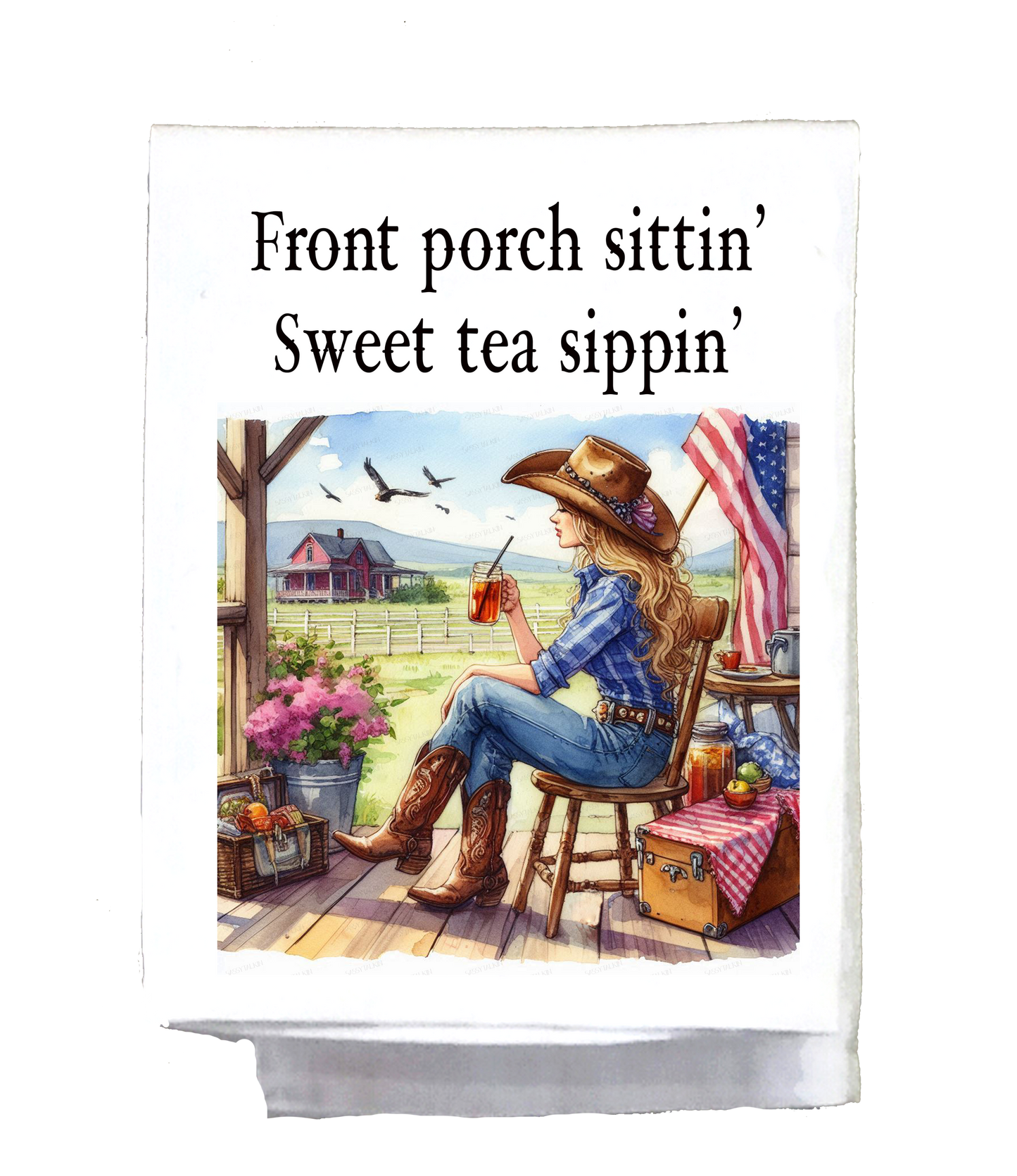 Sassy Country Girl, Dish Towel, Front porch sittin