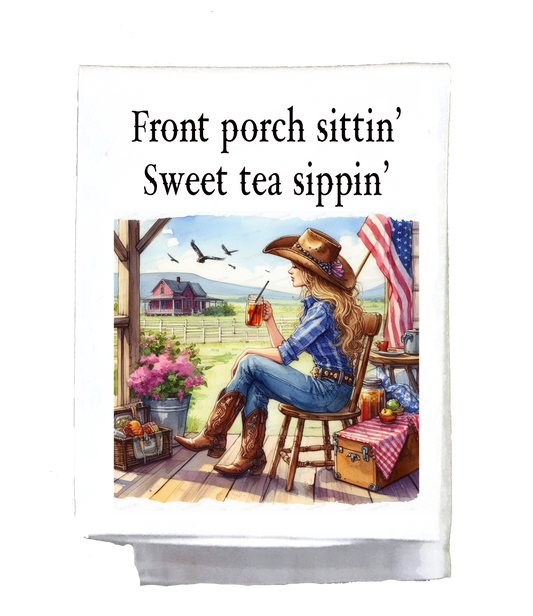 Sassy Country Girl, Dish Towel, Front porch sittin