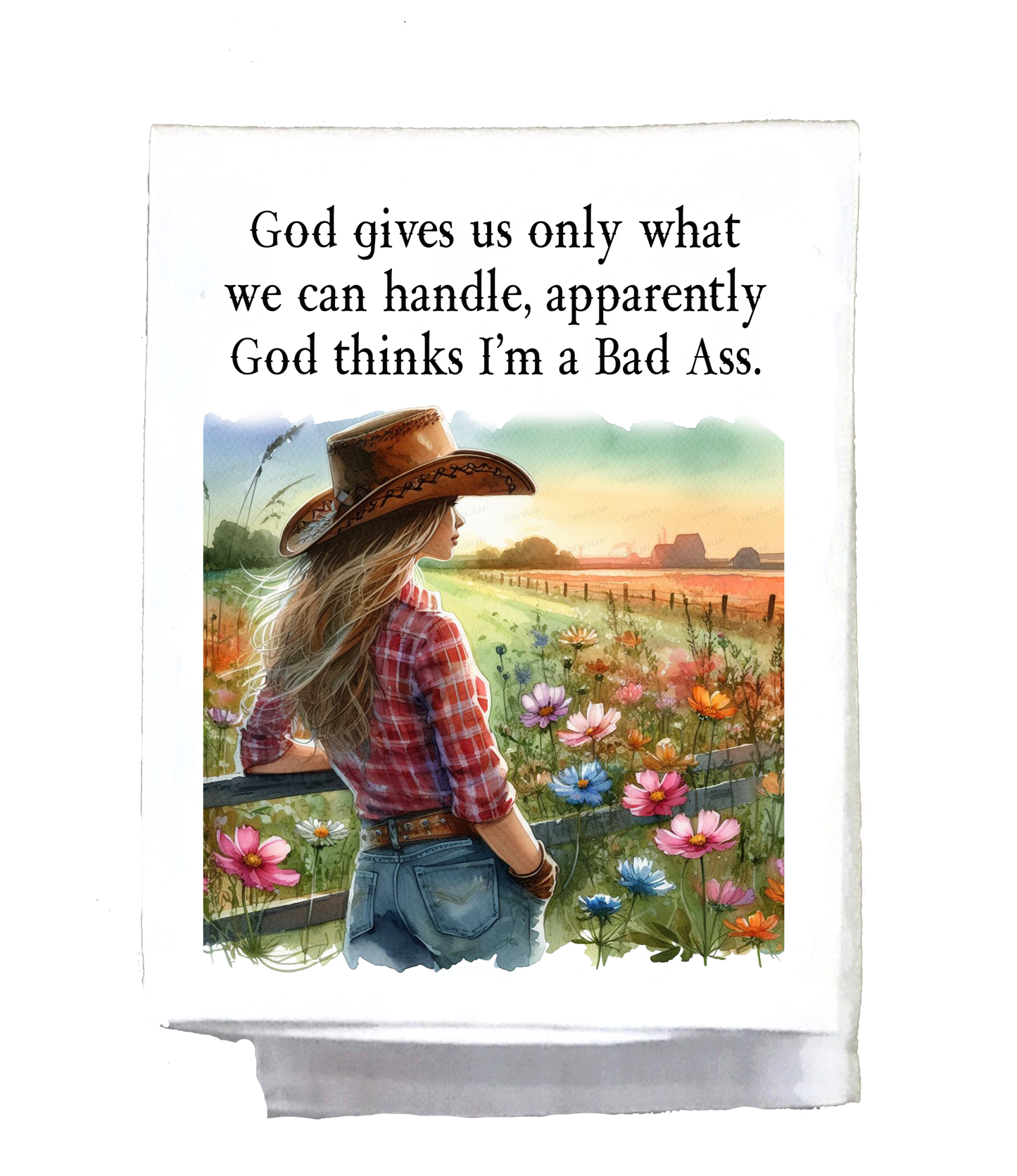 Sassy Country Girl, Dish Towel, God gives us only what we can handle