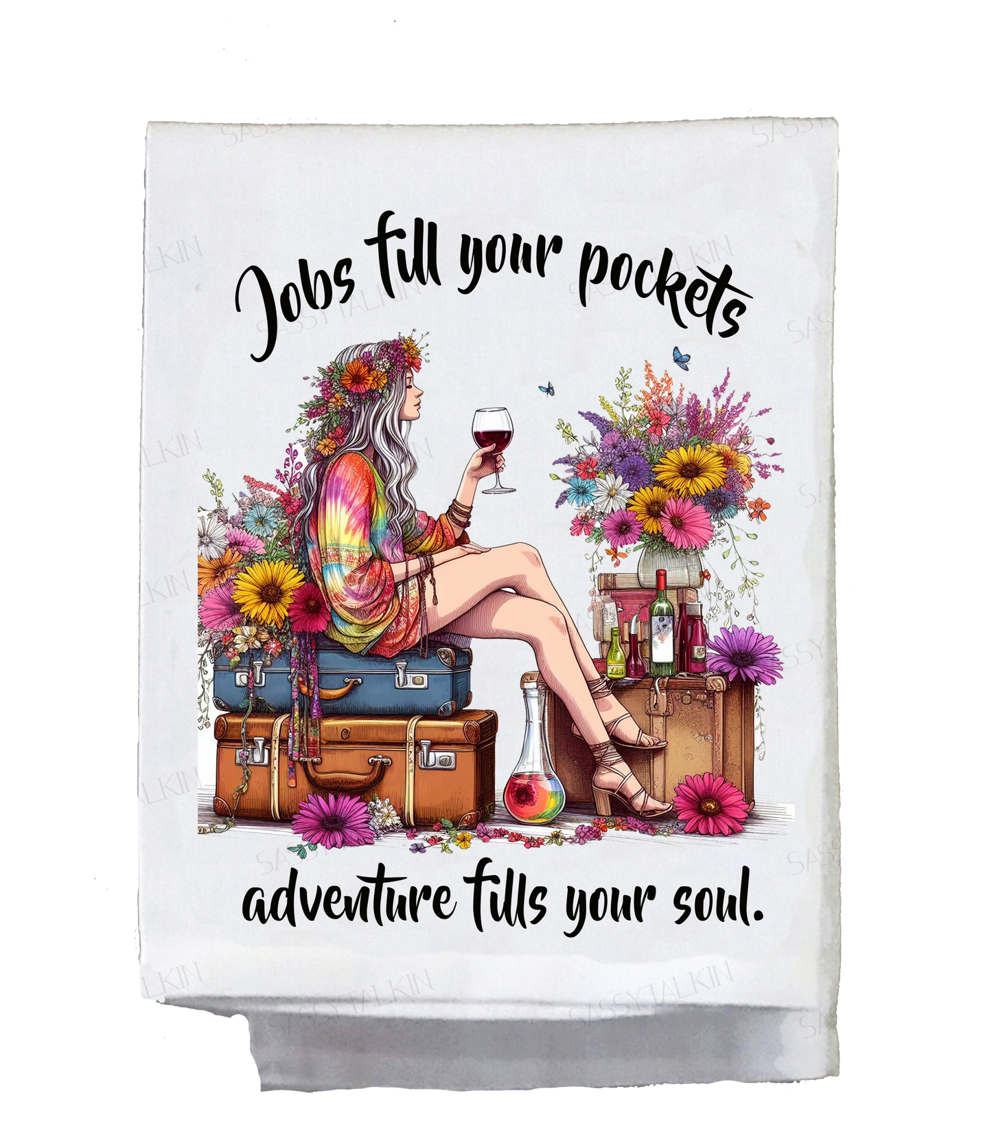 Sassy Hippie, Dish Towel, Jobs fill your pockets