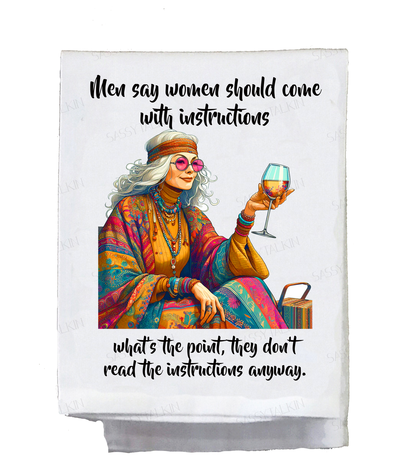 Sassy Hippie, Dish Towel, Men say women should come with instructions