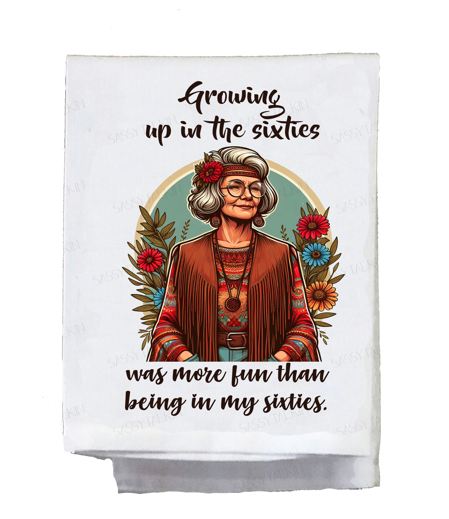 Sassy Hippie, Dish Towel, Growing up in the sixties