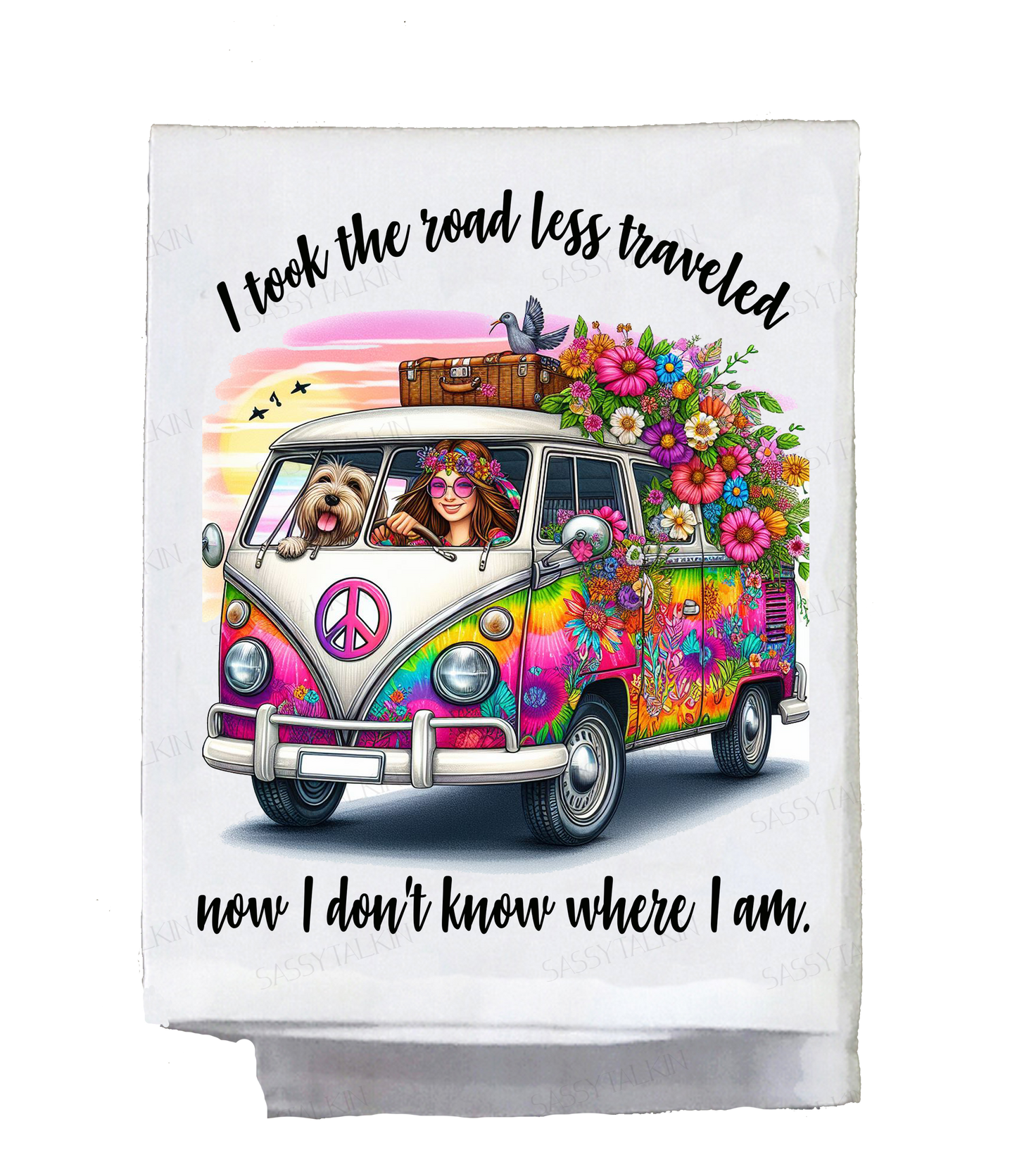 Sassy Hippie, Dish Towel, I took the road less traveled