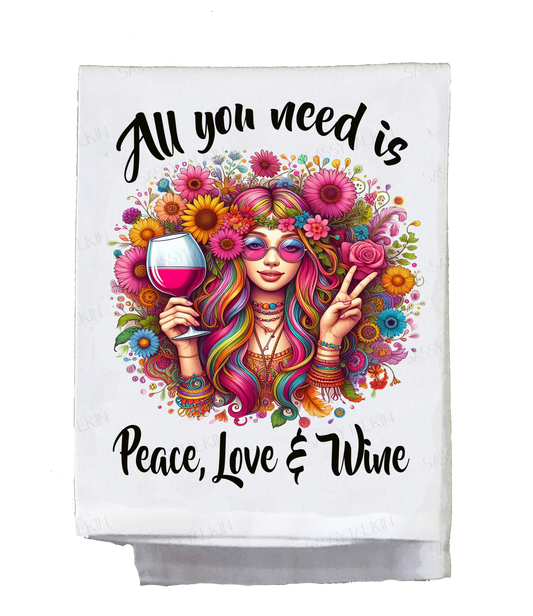 Sassy Hippie, Dish towel, All you need is peace love and wine