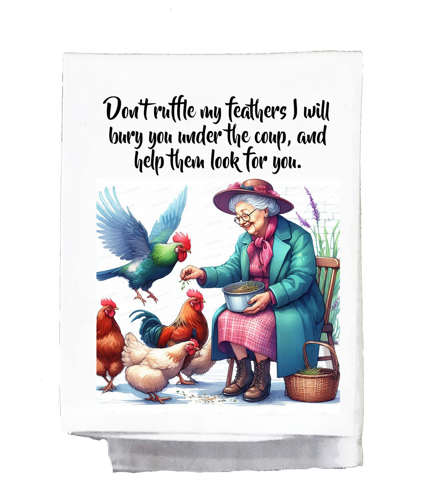 Sassy Grannie, Dish Towel, Don't ruffle my feathers