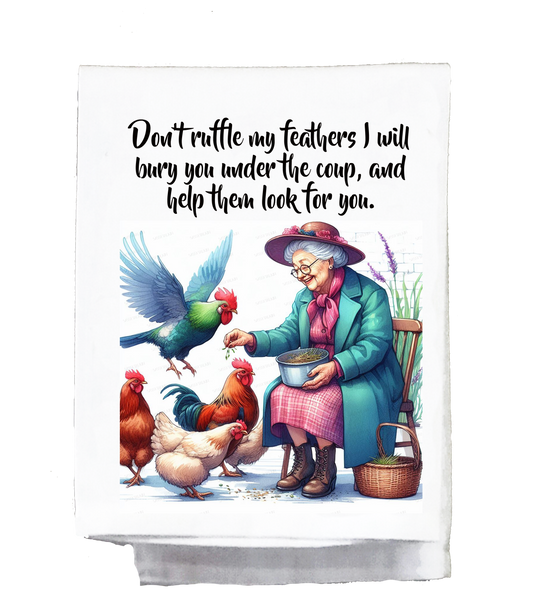 Sassy Grannie, Dish Towel, Don't ruffle my feathers