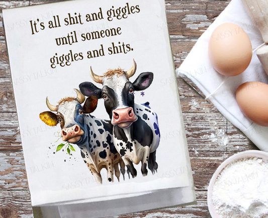 Country, Dish Towel, Cows, It's all shit and giggles until someone giggles and shits