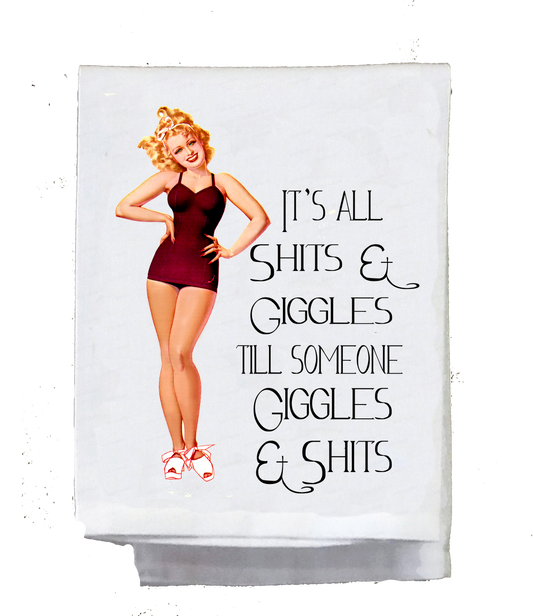 Sassy Girl, Dish Towel, It's all shits and giggles