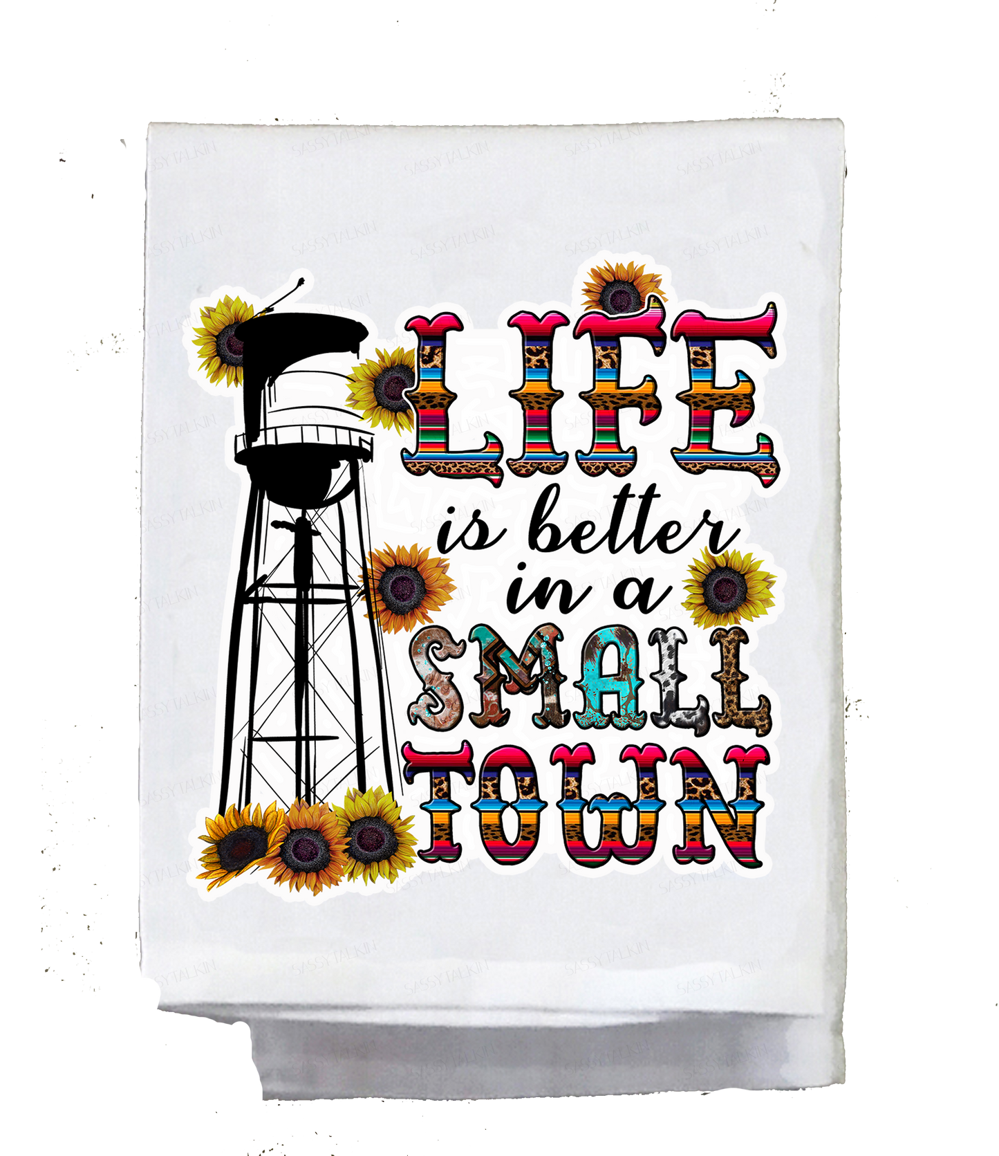 Country Dish Towel, Country, Life is better in a small town