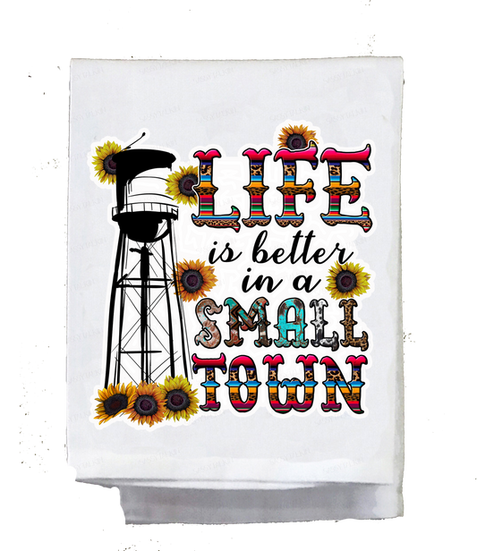 Country Dish Towel, Country, Life is better in a small town