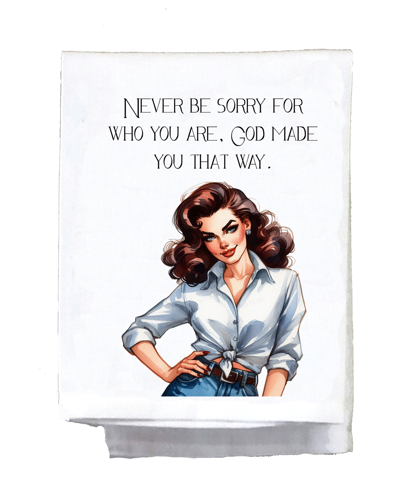 Sassy Girl, Never be sorry for who you are