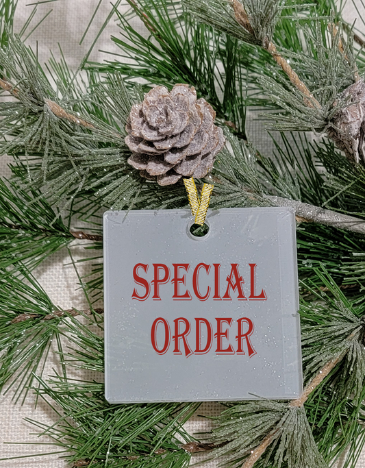 Special Order Acrylic Christmas Ornament, DO NOT Purchase unless design is approved first