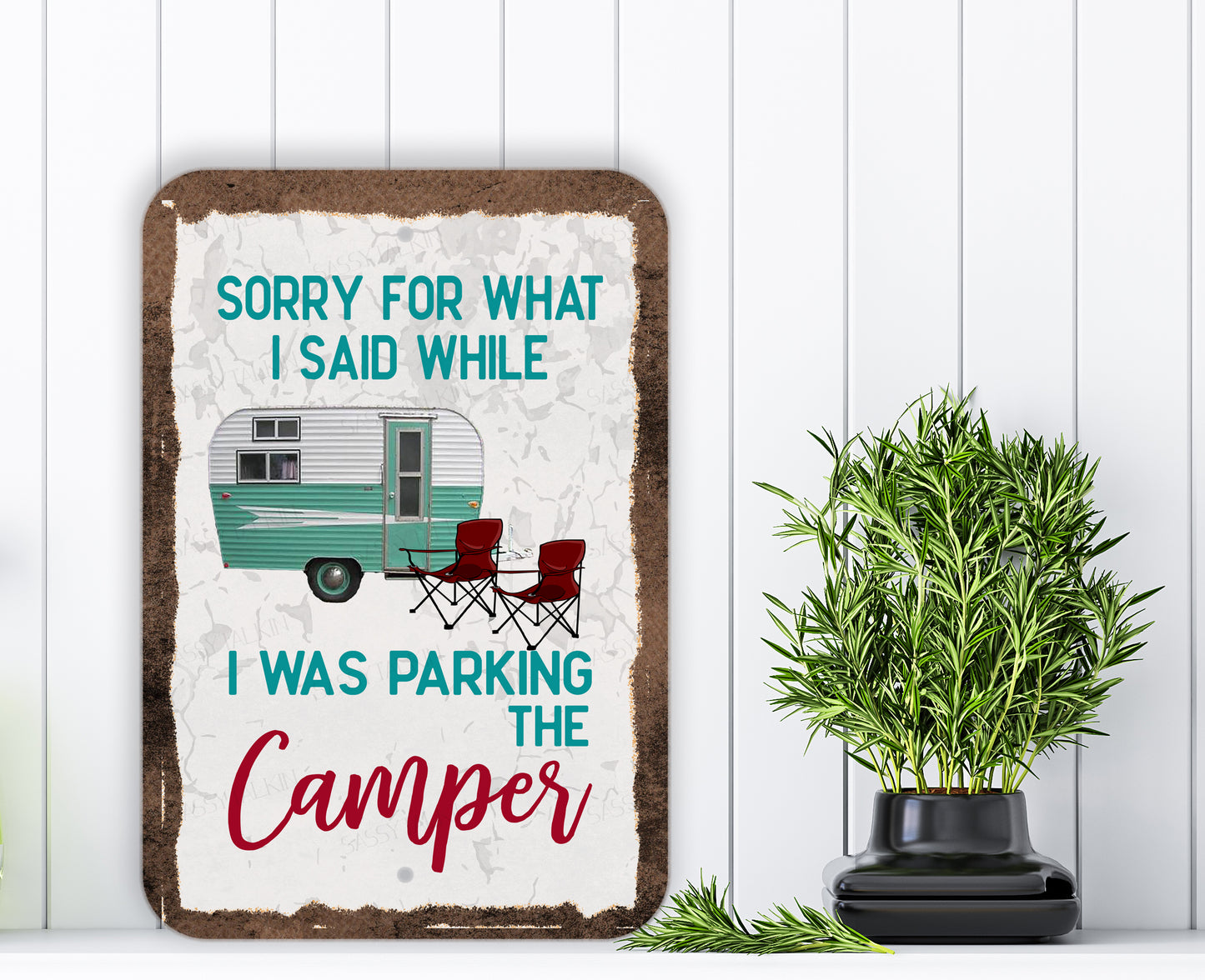 Metal, wall sign, Camping, Sorry for what I said