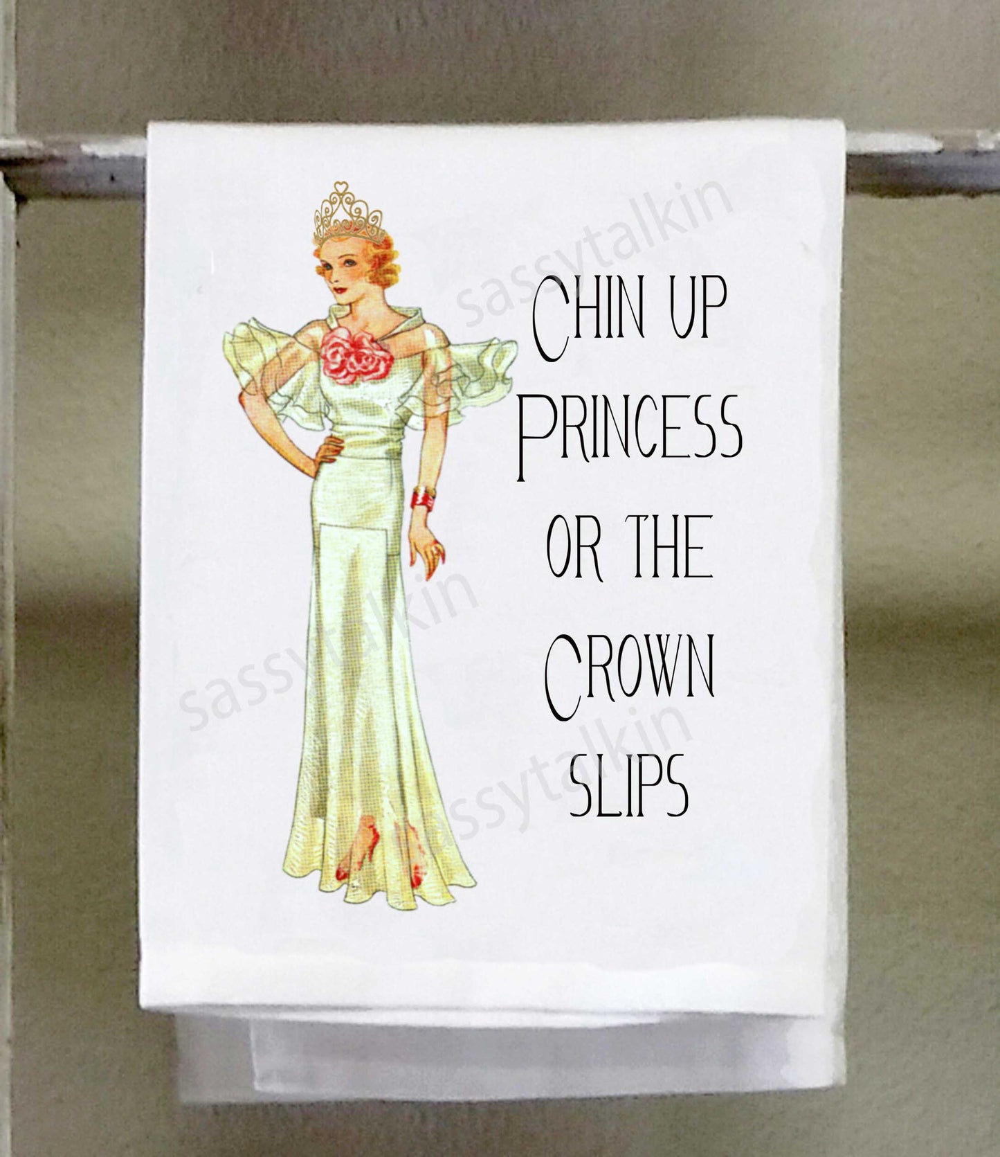 Sassy Girl, Chin up Princess or the crown slips