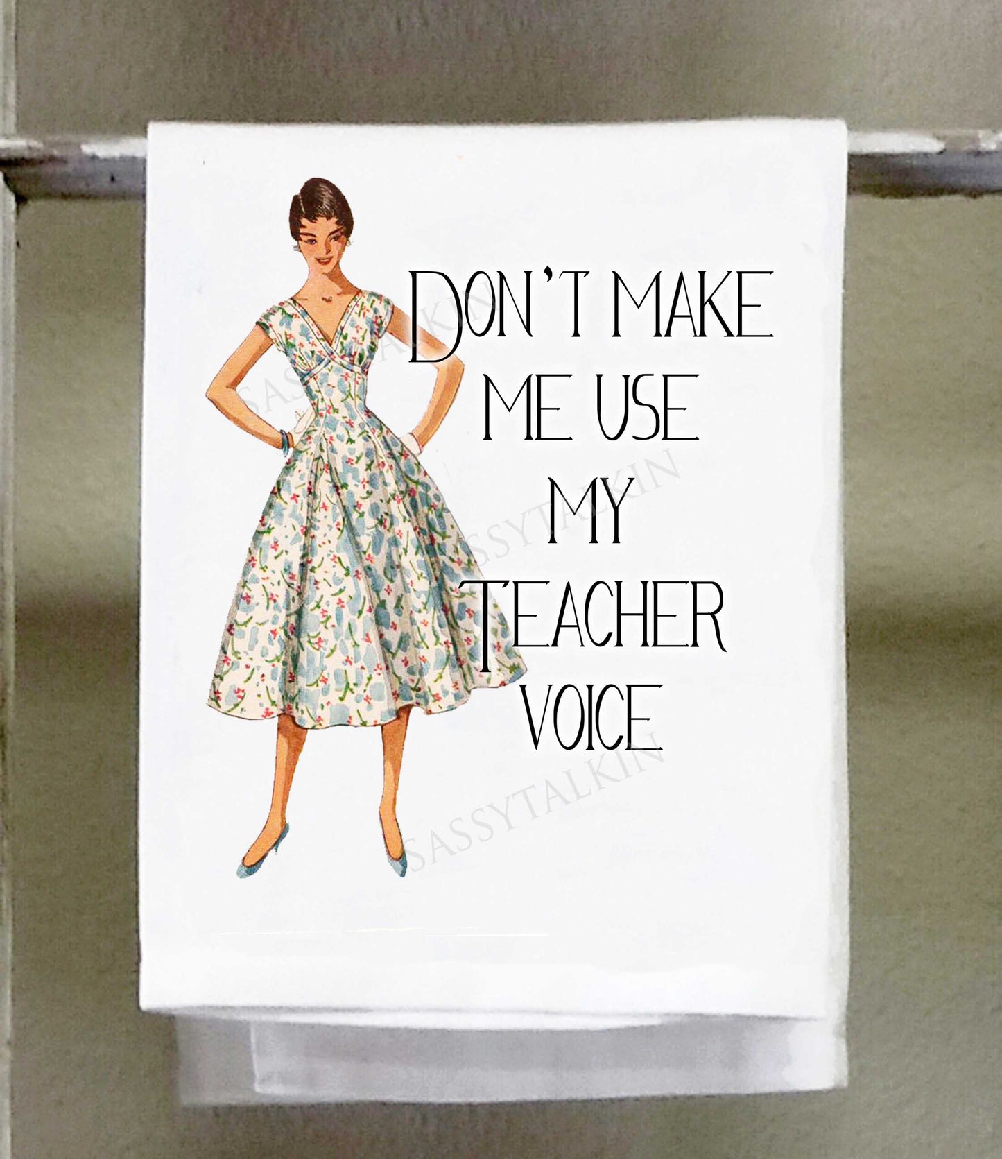 Sassy Girl, Don't make me use my teacher voice