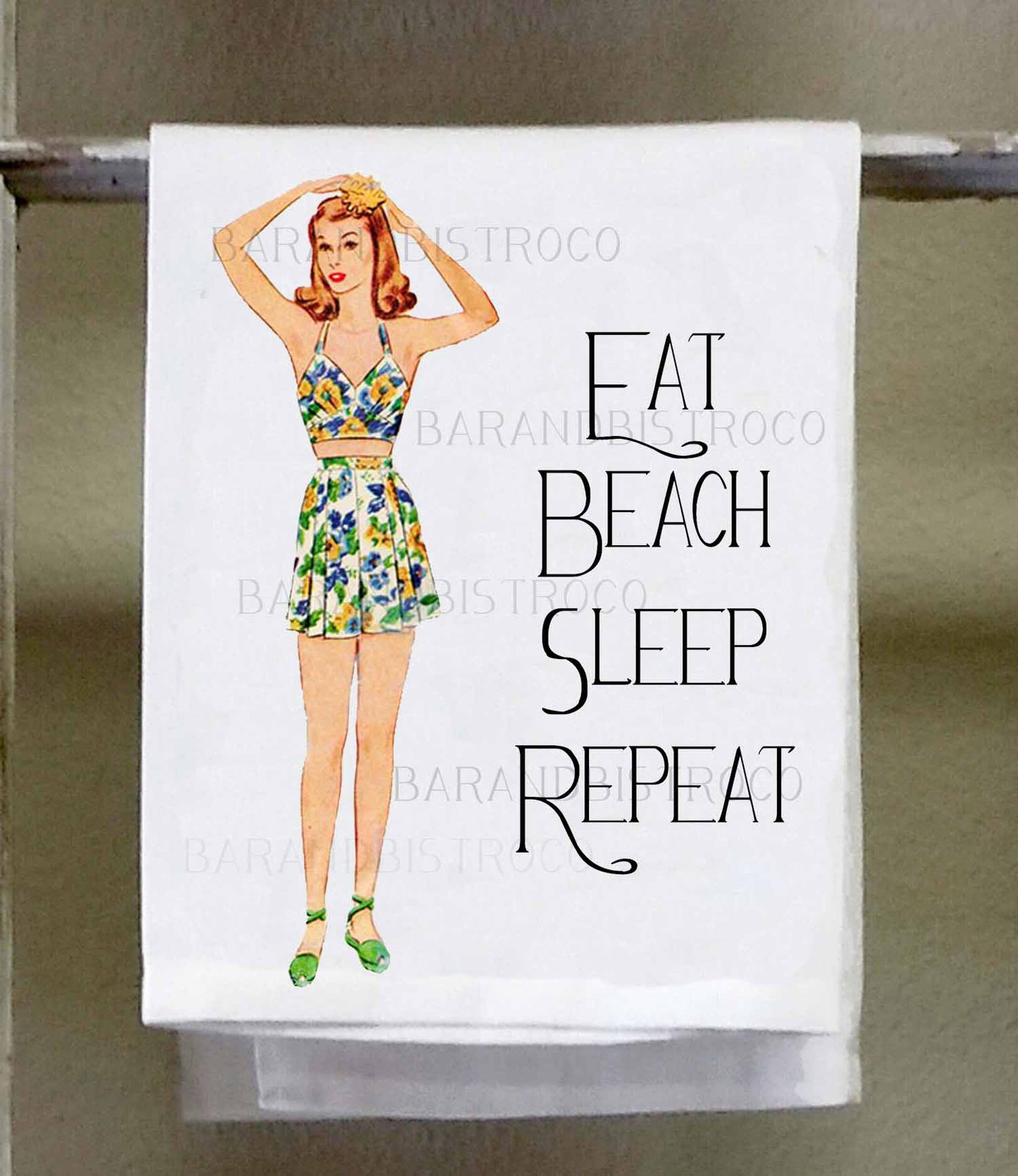 Sassy Girl, Eat Beach Sleep Repeat