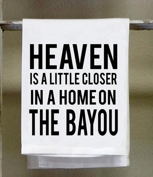 Heaven is little closer in a home on the bayou, dish towels