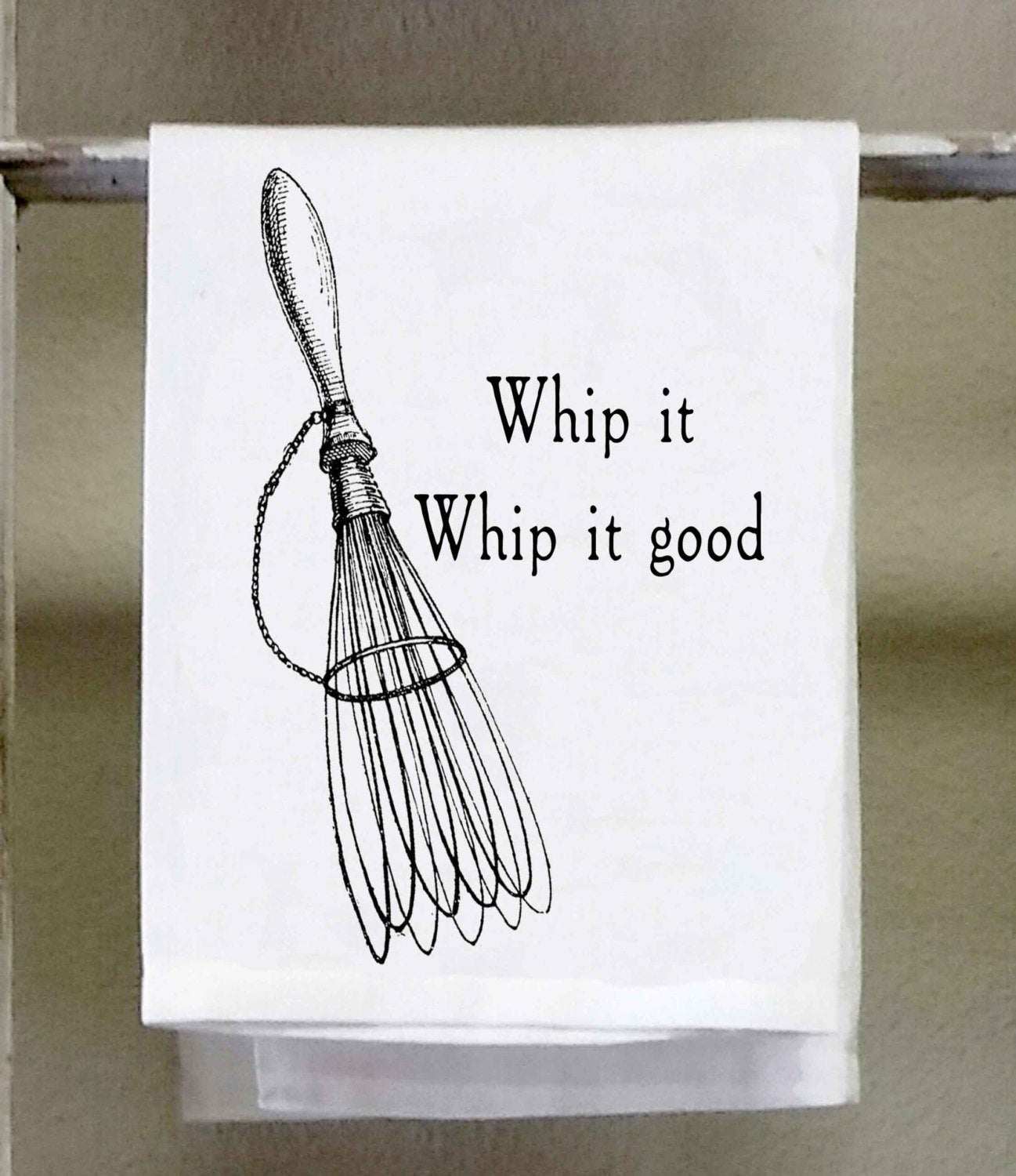 Whip it Whip it good Antique Whisk , Kitchen Towel, Dish Towel, Bar Towel, antiques, kitchen utensils,funny kitchen towel