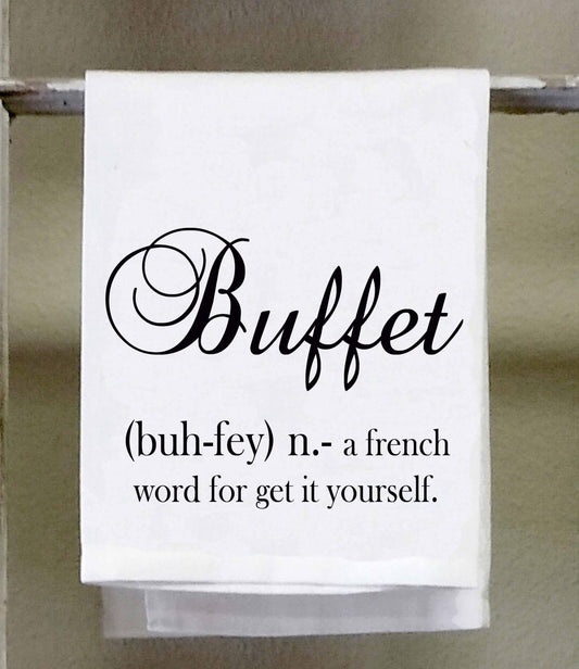 Food Kitchen Towel, Dish Towel, Buffet, A french term for get it yourself