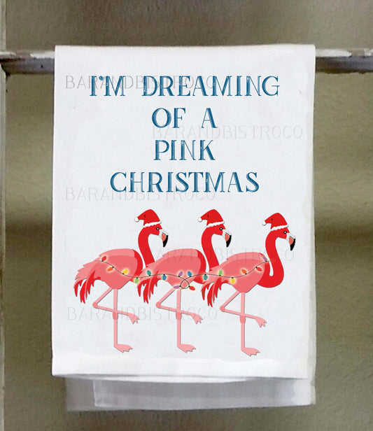 Flamingo, Christmas Dish Towel,  I'm dreaming of a pink Christmas