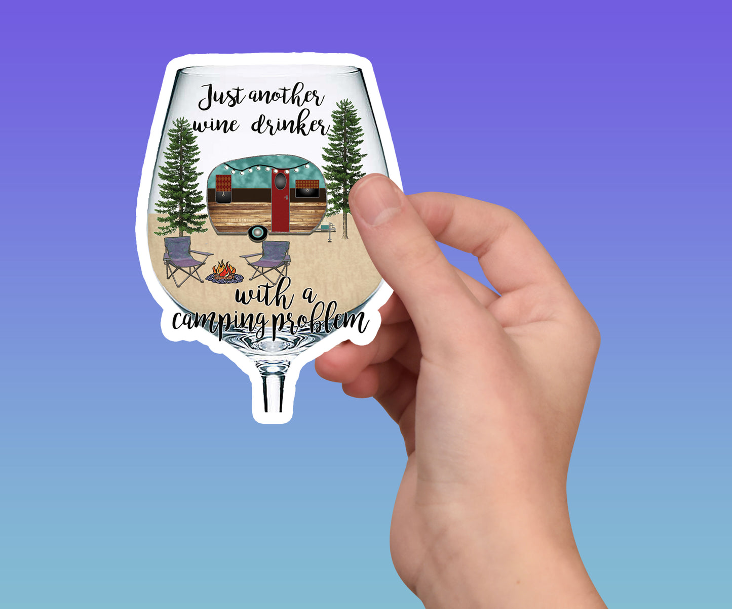 Stickers, Camping, Just another wine drinker