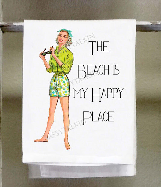 Sassy Girl, The beach is my happy place,