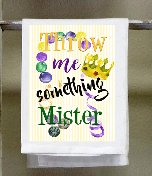 Dish Towel, Mardi Gras Throw me something mister